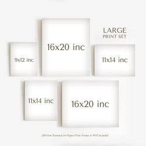 Puede incluir: Un conjunto de cinco impresiones art&iacute;sticas rectangulares de diferentes tama&ntilde;os. Las dimensiones son 9x12 pulgadas, 11x14 pulgadas y 16x20 pulgadas (aproximadamente 23x30 cm, 28x36 cm y 41x51 cm). Se muestra el texto "LARGE PRINT SET". Impresiones en papel de arte texturizado de 280 g/m&sup2;.