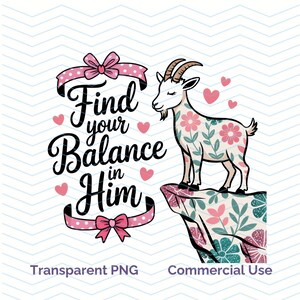 Find Your Balance PNG, Trendy Goat Png, Faith Png, Christian Sublimation Design, Religious Png, Flamingo Png, Digital Download