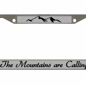 The Mountains are Calling Design Metal Auto License Plate Frame Car Tag Holder