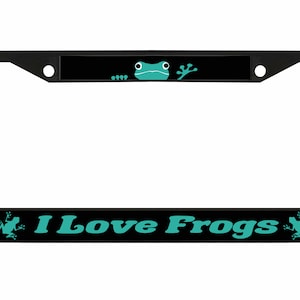 I Love Frogs Frog Style Heavy Duty Metal License Plate Frame/Car Accessories Auto Tag Holder Cover