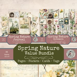 May include: A collection of spring-themed paper ephemera, including a journal, cards, and tags. The items feature botanical illustrations, bird nests, and floral designs. The text on the image reads "Spring Nature Journal", "Spring Nature Ephemera", and "Spring Nature Value Bundle".