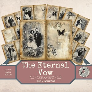The Eternal Vow – Gothic Wedding Junk Journal Kit | Printable Victorian Bride & Groom Pages | Vintage Sepia Ephemera | Gothic Romance