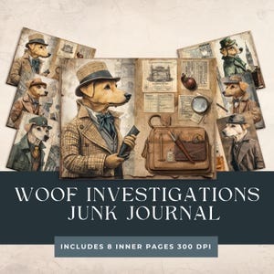 Mystery Detective Junk Journal Kit | Woof Investigations Printable Junk Journal |  Crime Investigation | Victorian Collage Sheet