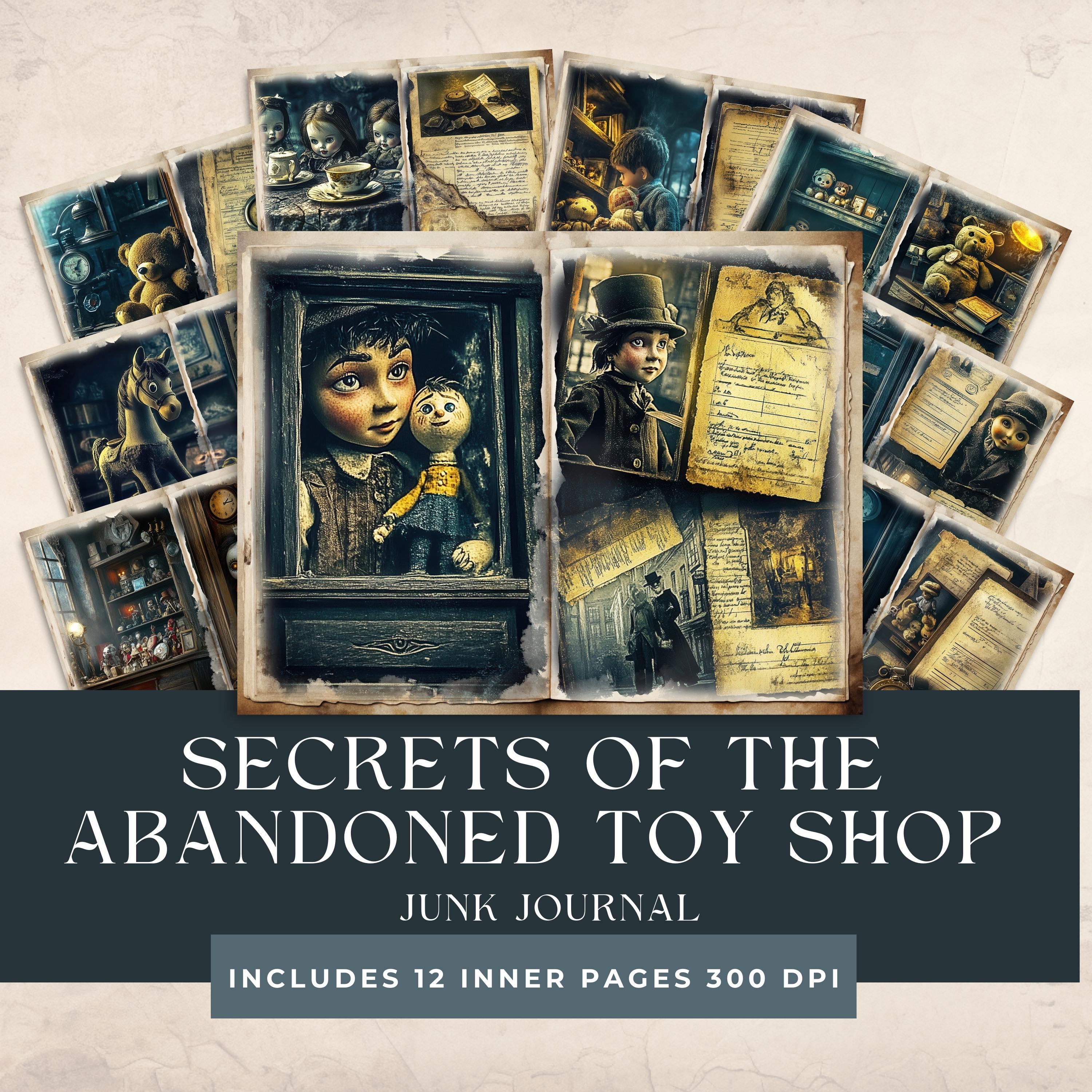 Secrets Of the Abandoned Toy Shop Junk Journal | Haunted House | Vintage Creepy Toys Printable | Halloween Pages | Dolls,  Teddy Bear, Clown