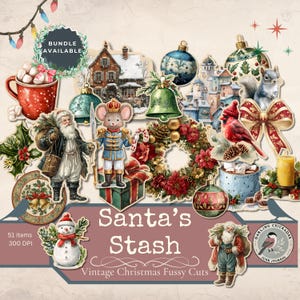 May include: A collection of vintage Christmas fussy cuts featuring Santa Claus, a snowman, ornaments, a mouse soldier, and a wreath. The text "Santa's Stash" and "Vintage Christmas Fussy Cuts" are displayed. Includes 51 items.