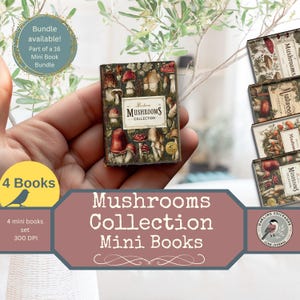 May include: A set of four miniature books with a mushroom theme. The books feature a dark cover with various mushroom illustrations and the text "Mushrooms Collection Mini Books". The image also includes a bundle offer.