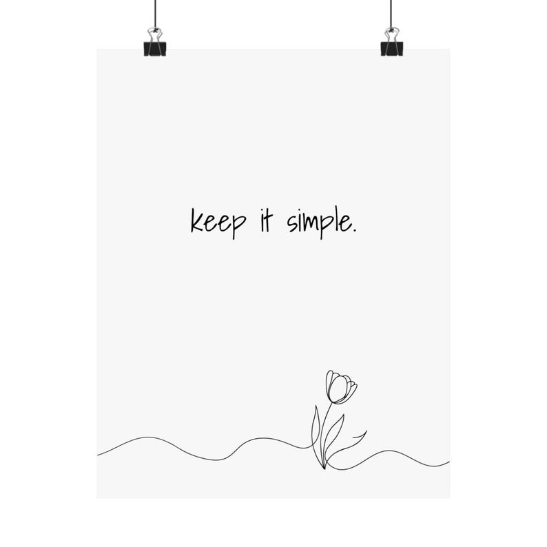 Keep It Simple Wall Art, Inspirational Posters Etsy