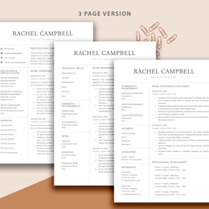 May include: A three-page resume template with a minimalist design. The resume is for a project manager named Rachel Campbell. The resume includes sections for professional summary, technical skills, work experience, education and certifications, expertise, awards and achievements, community engagement, interests, extra, languages, references, and professional development.
