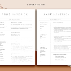 May include: A two-page resume template with a minimalist design. The resume is for a person named Anne Maverick. The resume includes sections for contact information, education, work experience, professional skills, professional affiliations, awards and achievements, and professional development.