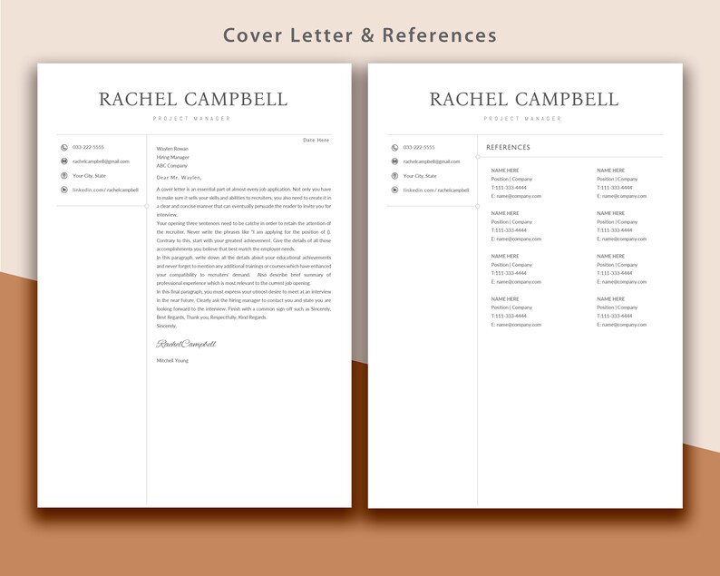 May include: A cover letter and references page for Rachel Campbell, Project Manager. The cover letter is addressed to a hiring manager and includes a salutation, a brief introduction, and a closing. The references page lists the names, titles, companies, phone numbers, and email addresses of several individuals.