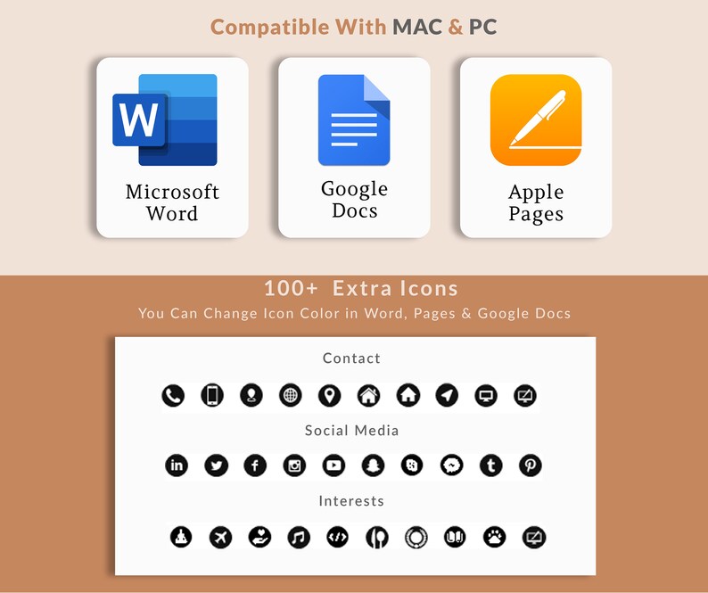 May include: A graphic showing compatibility with Microsoft Word, Google Docs, and Apple Pages. The graphic also shows 100+ extra icons that can be used in these programs. The icons are organized into categories: Contact, Social Media, and Interests.