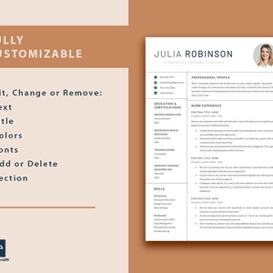 May include: A resume template with a brown background and a white resume with the text "FULLY CUSTOMIZABLE" and "Edit, Change or Remove: Text, Title, Colors, Fonts, Add or Delete Section". The resume is for Julia Robinson, Elementary School Teacher. The resume includes sections for Professional Profile, Education & Certifications, Work Experience, and Skills.