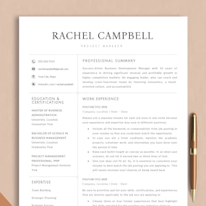 May include: A black and white resume template with the title "Rachel Campbell, Project Manager". The resume includes sections for professional summary, work experience, education and certifications, and expertise. The resume is designed to be used for job applications.
