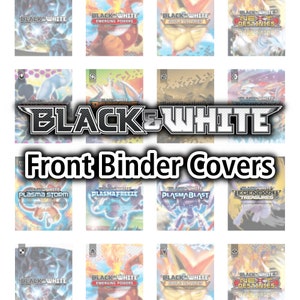 May include: A collection of 12 Pokemon Black & White trading card game binder covers. The covers feature different Pokemon and themes, including Plasma Storm, Plasma Freeze, Plasma Blast, Legendary Treasures, Emerging Powers, Noble Victories, and Next Destinies.