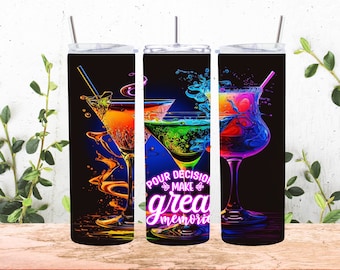 May include: A set of three insulated tumblers with vibrant cocktail designs. Each tumbler features a different cocktail illustration in neon colors against a black background. The text "Pour decision & make great memories" is displayed on one tumbler.