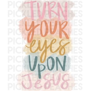 DIGITAAL | Richt je ogen op Jezus | Aquarel | Inspirerende | Geloof | Religieuze | Handbeletterde | PNG-| Instant Design downloaden