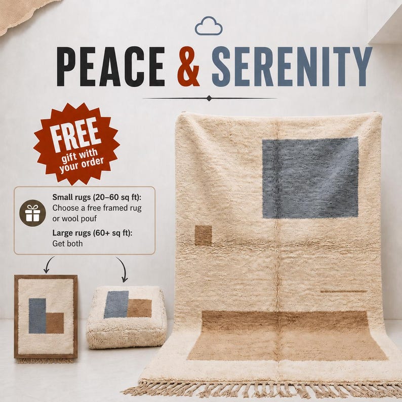 May include: A large beige shag rug with a dark gray rectangle and a brown rectangle, featuring fringe at the bottom. Beside it, a framed rug and a wool pouf are displayed. Text reads: PEACE & SERENITY, FREE gift with your order, Small rugs (20&ndash;60 sq ft): Choose a free framed rug or wool pouf, Large rugs (60+ sq ft): Get both.