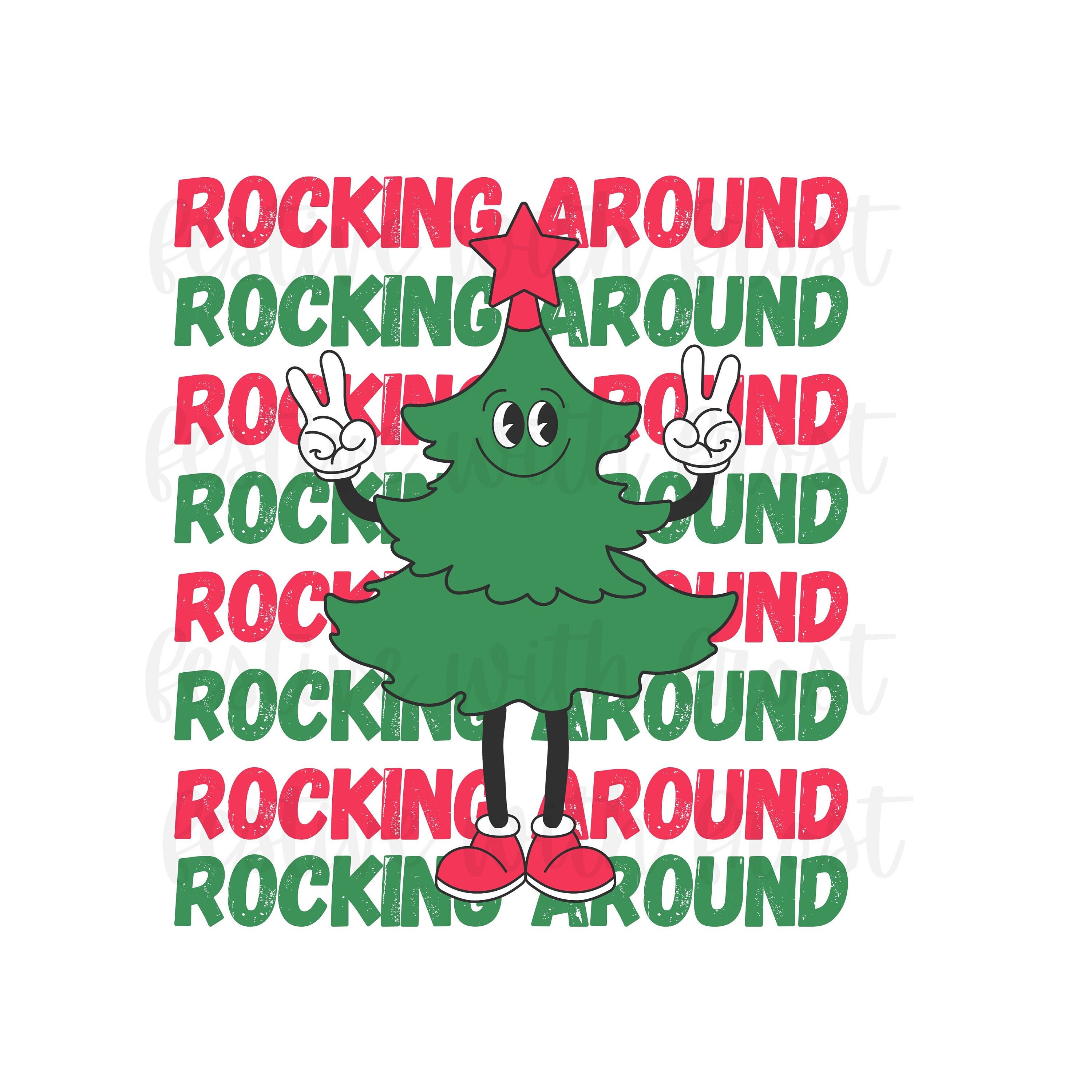 Rocking Around the Christmas Tree PNG Retro Christmas PNG Sublimation Design for Shirts Print on