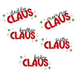 5 files | Family Claus | Daddy Claus | Mommy Claus | Sister Claus | Brother Claus | Baby Claus | 300 dpi png | Sublimation Design | dtf