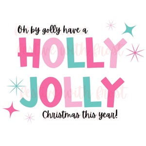 Pinkmas Holly Jolly Christmas PNG - Diseño de sublimación (Descarga digital)