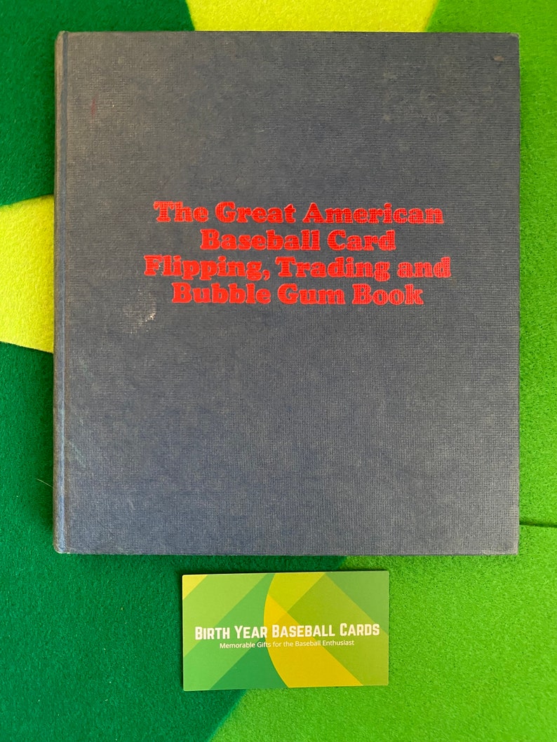 The Great American Baseball Card Flipping Trading and Bubblegum Book