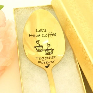 Personalized Spoons, Let&#39;s have coffee together forever, Engraved Coffee Spoons, Tin Anniversary Gifts For Wife Husband Parent Wedding Gifts