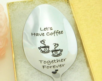 Personalized Coffee Spoons, Let's Have Coffee Together Forever, Valentine's Gifts, 1st Anniversary Gifts For Boyfriend, Parent Wedding Gifts