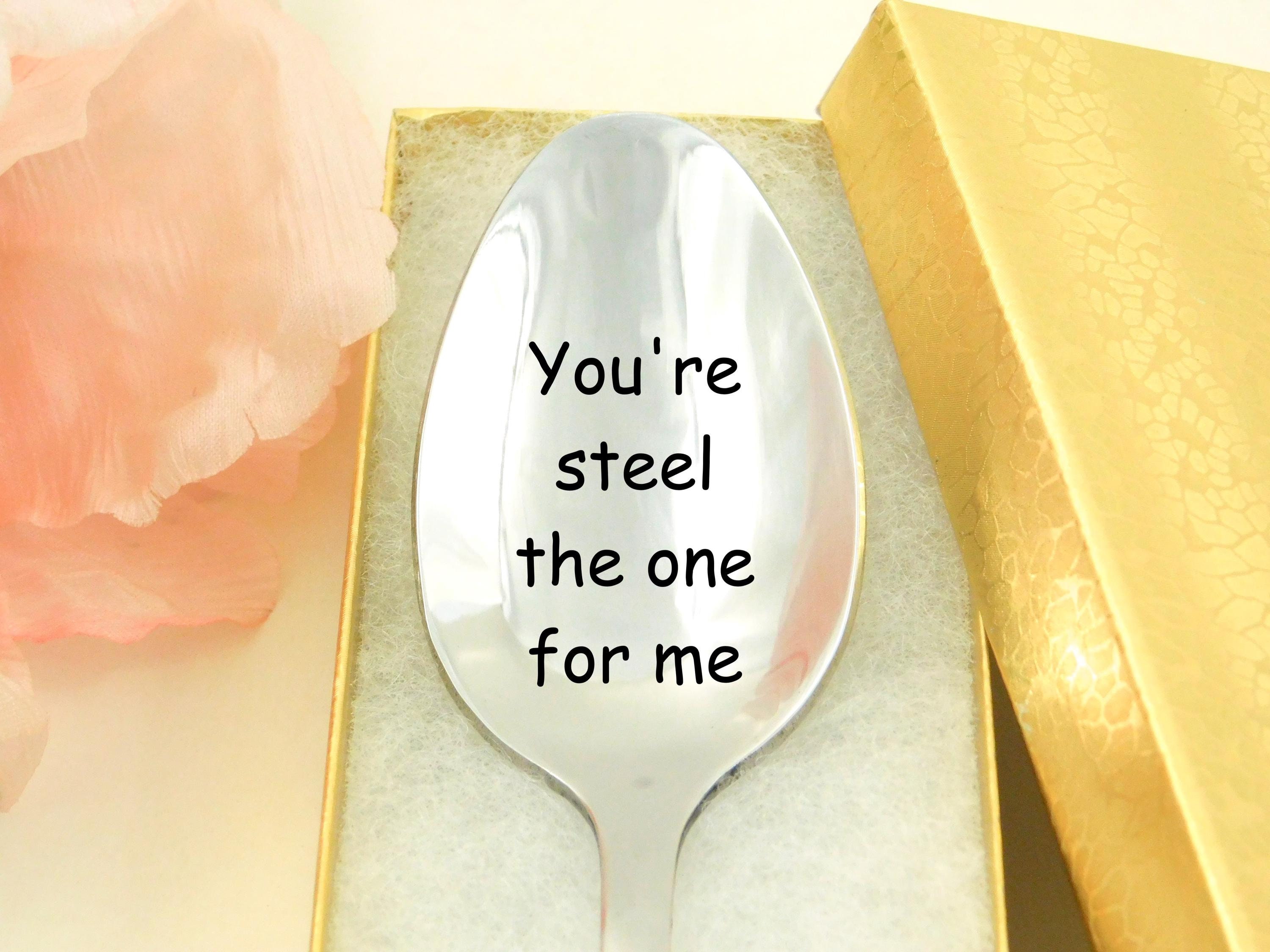 Custom Steel Anniversary Gifts Personalized Spoon Gifts 11th Anniversary Gifts You're steel the one for me Engraved Anniversary Spoons