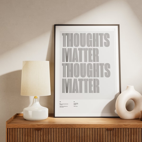 Thoughts Matter Typographic Poster