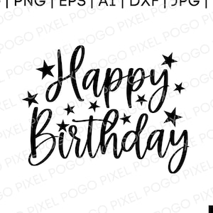 Happy Birthday SVG, birthday svg, birthday girl svg, cake topper svg, birthday cut file, svg files for cricut, birthday shirt svg