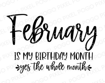 February Birthday SVG, birthday svg, birthday queen svg, february svg, birthday girl svg, february girl svg, birthday shirt svg,