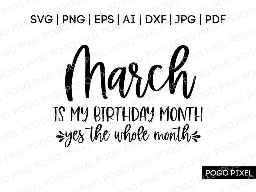 March Birthday SVG, Birthday Svg, Birthday Queen Svg, Birthday Girl Svg