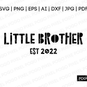 Little Brother SVG, big bro svg, little brother svg, baby announcement, big brother, pregnancy svg, brother svg, new baby svg