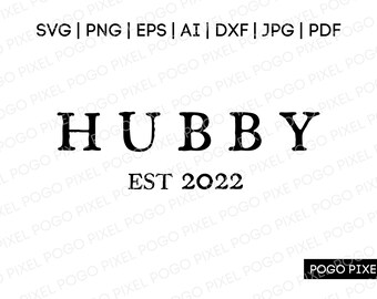 Hubby SVG, wedding svg, wifey svg, husband svg, wife svg, bride svg, groom svg, honeymoon svg, svg, hubby wifey svg,  just married svg