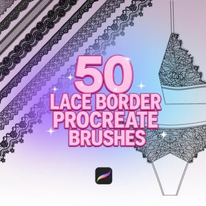 50 Lace Border Procreate Brushes | Lingerie Design (Digital Download)