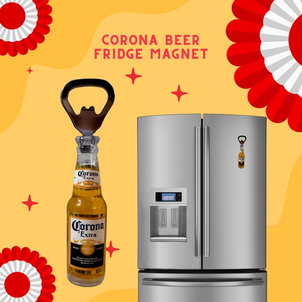 Magnetic Open Bottles! Corona Beer Style