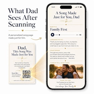 May include: A smartphone displays a personalized song page titled "A Song Made Just for You, Dad." The screen shows song lyrics, a photo, and a message. A card reads "Dad, This Song Was Made Just for You."