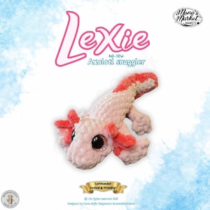 Lexie (NO SEW) axolotl snuggler, DIGITAL pdf pattern