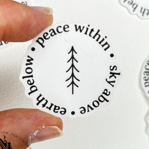 Paz dentro de la pegatina - pegatina de cita, pegatina con motivo de la naturaleza, inspiración y motivación - resistente a la intemperie, vinilo, hecho a mano