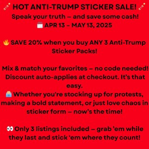 May include: Red graphic with white text promoting an anti-Trump sticker sale. The text includes the sale dates, a 20% discount offer on sticker packs, and a call to action to purchase the stickers.
