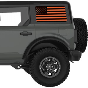 Fits Bronco Window Decal 2021+. Black And Orange American Flag Rear Window Decal Sticker. Best Gift For Off Road Decal. No Trimming Required