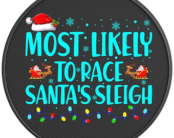 Most Likely To Race Santa Sleigh Spare Tire Cover - Fits Jeep Wrangler, Fits Ford Bronco, RV, Camper, Trailer, Any SUV