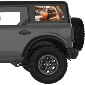 Fits Bronco Window Decal2021+. Chilling Sloth Rear Window Decal Sticker. Best Gift For Bronco Accessories. Quality Product-Customized Option