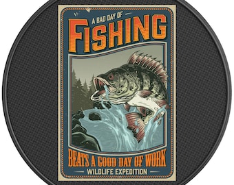 A Bad Day Fishing Beats A Good Day Of Work Spare Tire Cover for Jeep Wrangler, Ford Bronco, Rv, Camper, Trailer & Any Suv
