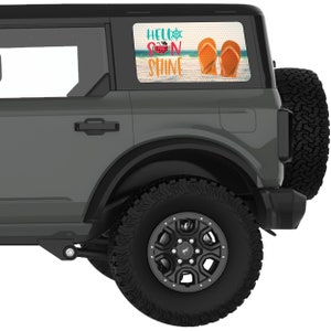 Fits Bronco Window Decal2021+. Hello Sunshine Rear Window Decal Sticker. Best Gift For Bronco Accessories. Overlaminate Option Available.