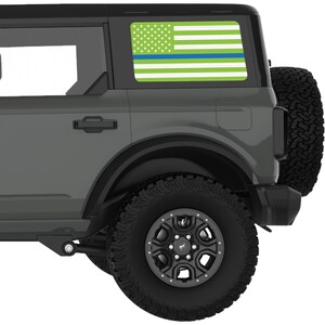 For Ford Bronco Decal 2021+. Green, White With Blue Line American Flag Quarter Window Decal Sticker. Best Gift For Bronco Accessories.