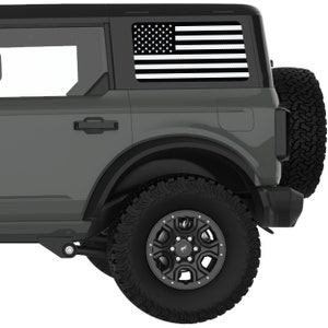Fits Bronco Window Decal 2021+. Black And White American Flag Rear Window Decal Sticker. Best Gift For Off Road Decal. No Trimming Required.