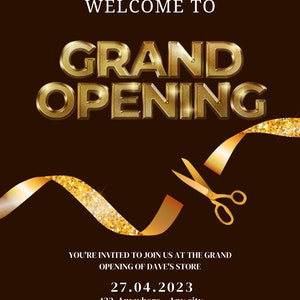 Op de afbeelding: Een gouden lint met glitter wordt doorgeknipt met een gouden schaar. De tekst "WELCOME TO GRAND OPENING" staat in gouden letters op een bruine achtergrond. De tekst eronder luidt "You're invited to join us at the grand opening of Dave's Store 27.04.2023 123 Anywhere...Any city Each person will get a free package."
