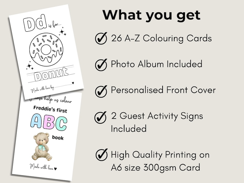 May include: Two white cards with illustrations and text. One card says "Dd is for... Donut" with a donut illustration. The other card says "Freddie's first ABC book" with a teddy bear illustration. The text "What you get" is at the top.