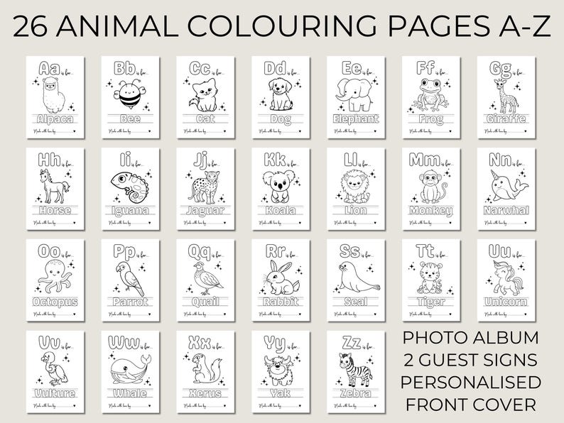 May include: A set of 26 animal coloring pages, each featuring a different animal from A to Z. Each page has a corresponding animal illustration and a space to write a name. Includes a photo album, guest signs, and a personalized front cover.
